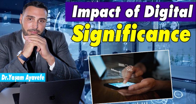 Impact of Digital Significance