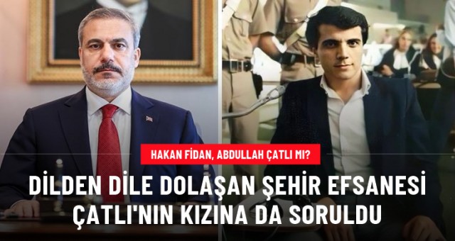 Hakan Fidan, Abdullah Çatlı mı?