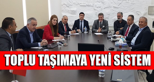 TOPLU TAŞIMA İÇİN YENİ İŞLETİM PLANI VE İDARİ YAPILANMA ÖNERİLERİ HAZIRLANIYOR