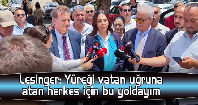 YDP ADAYI LESİNGER ADAYLIK BAŞVURUSUNU YAPTI