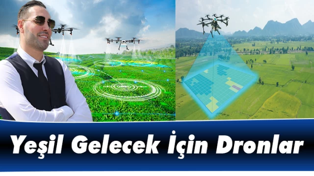 SÜRDÜRÜLEBİLİR TARIM VE İNSANSIZ HAVA ARACI KULLANIMI