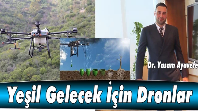 Yeşil Gelecek İçin Dronlar