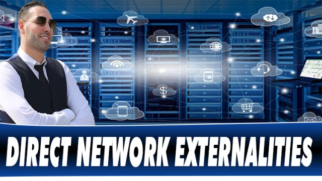 DIRECT NETWORK EXTERNALITIES