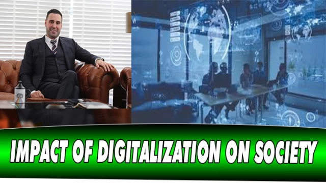 IMPACT OF DIGITALIZATION ON SOCIETY