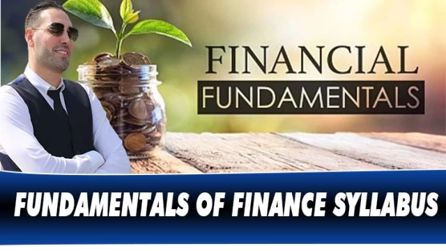 FUNDAMENTALS OF FINANCE SYLLABUS