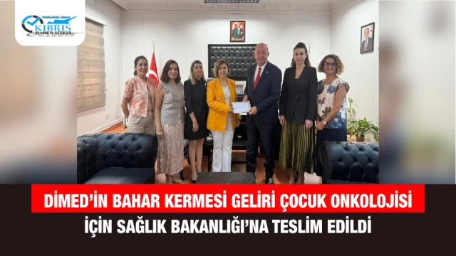 DİMED’in Bahar Kermesi Geliri Çocuk Onkolojisi İçin Sağlık Bakanlığı’na Teslim Edildi