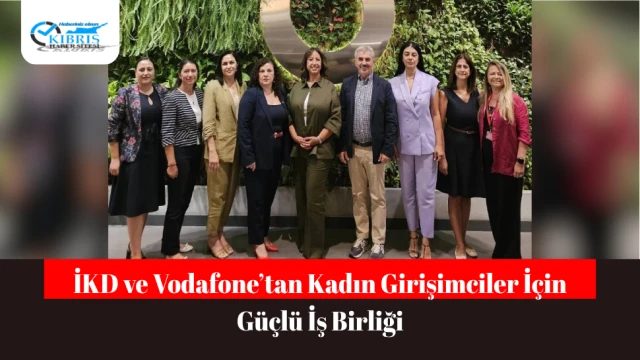 İKD ve Vodafone’tan Kadın Girişimciler İçin Güçlü İş Birliği