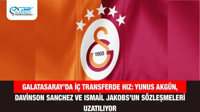 Galatasaray’da İç Transferde Hız: Yunus Akgün, Davinson Sanchez ve Ismail Jakobs’un Sözleşmeleri Uzatılıyor