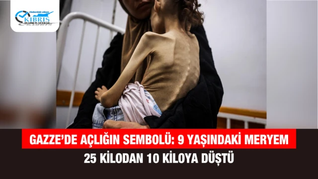 Gazze’de açlığın sembolü: 9 yaşındaki Meryem 25 kilodan 10 kiloya düştü