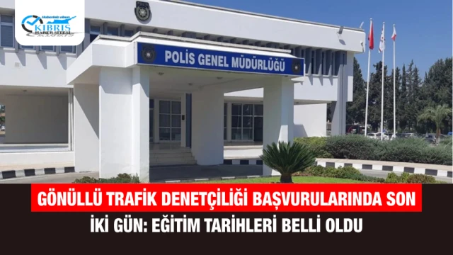Gönüllü Trafik Denetçiliği Başvurularında Son İki Gün: Eğitim Tarihleri Belli Oldu