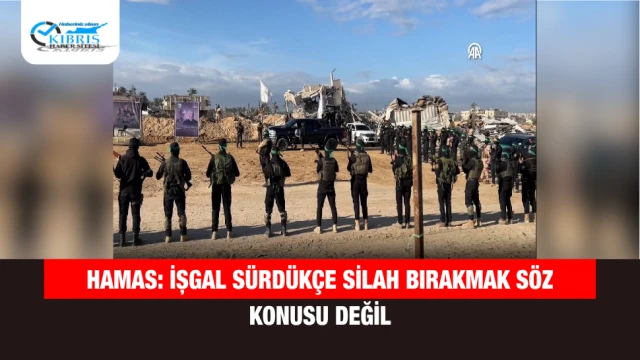Hamas: İşgal Sürdükçe Silah Bırakmak Söz Konusu Değil