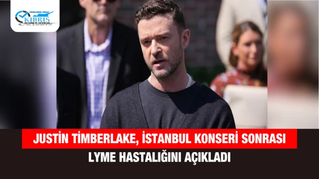 Justin Timberlake, İstanbul konseri sonrası Lyme hastalığını açıkladı