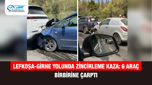 Lefkoşa-Girne Yolunda Zincirleme Kaza: 6 Araç Birbirine Çarptı