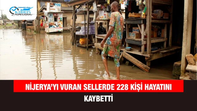 Nijerya’yı Vuran Sellerde 228 Kişi Hayatını Kaybetti