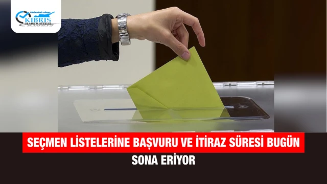 Seçmen Listelerine Başvuru ve İtiraz Süresi Bugün Sona Eriyor