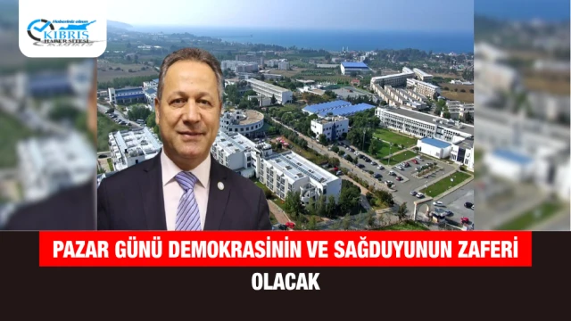 Pazar günü demokrasinin ve sağduyunun zaferi olacak