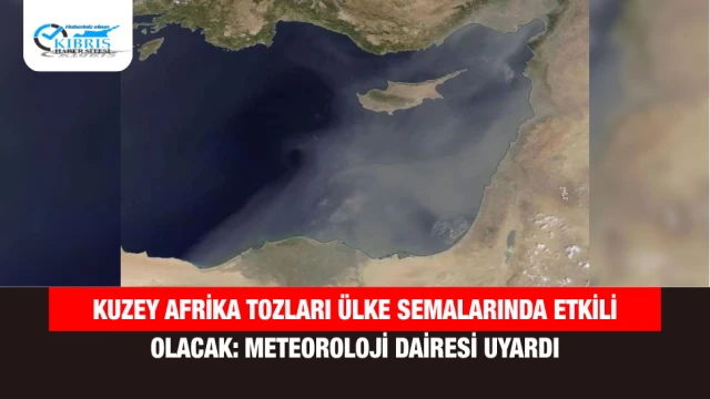 Kuzey Afrika tozları ülke semalarında etkili olacak: Meteoroloji Dairesi uyardı