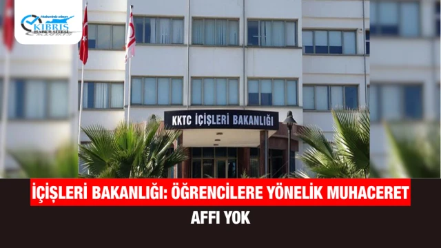 İçişleri Bakanlığı: Öğrencilere yönelik muhaceret affı yok