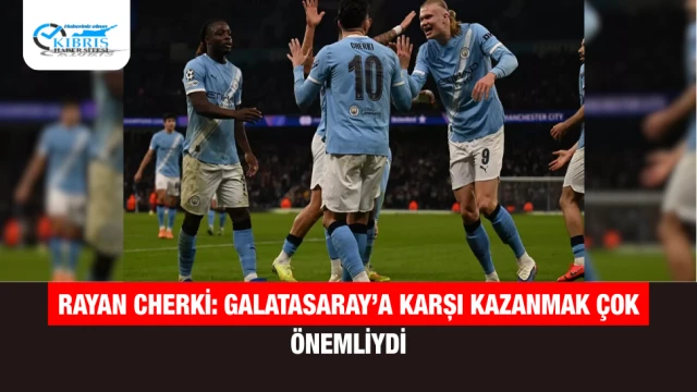 Rayan Cherki: Galatasaray’a Karşı Kazanmak Çok Önemliydi