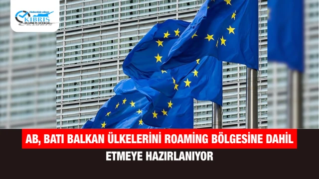 AB, Batı Balkan Ülkelerini Roaming Bölgesine Dahil Etmeye Hazırlanıyor