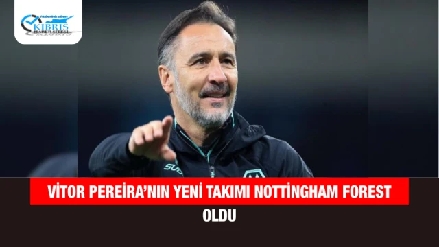 Vitor Pereira’nın Yeni Takımı Nottingham Forest Oldu