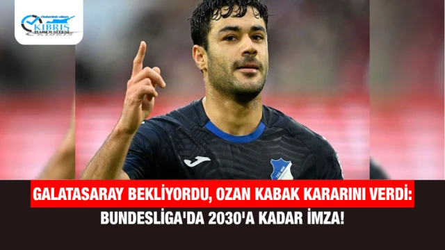 Galatasaray Bekliyordu, Ozan Kabak Kararını Verdi: Bundesliga'da 2030'a Kadar İmza!
