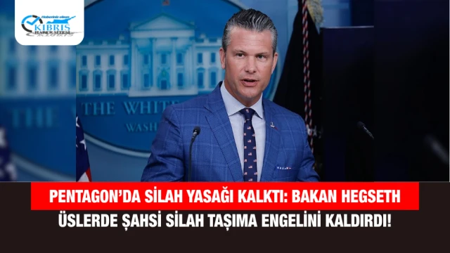 Pentagon’da Silah Yasağı Kalktı: Bakan Hegseth Üslerde Şahsi Silah Taşıma Engelini Kaldırdı!