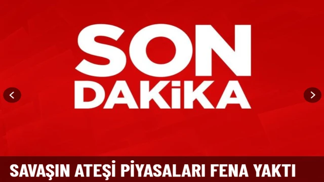 Orta Doğu'da savaş yeniden başladı, piyasalar alev aldı