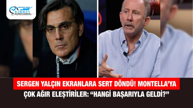 Sergen Yalçın Ekranlara Sert Döndü! Montella’ya Çok Ağır Eleştiriler: “Hangi Başarıyla Geldi?”
