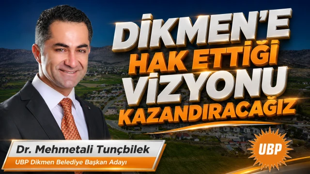 Tunçbilek: “Dikmen’e Hak Ettiği Vizyonu Kazandıracağız”