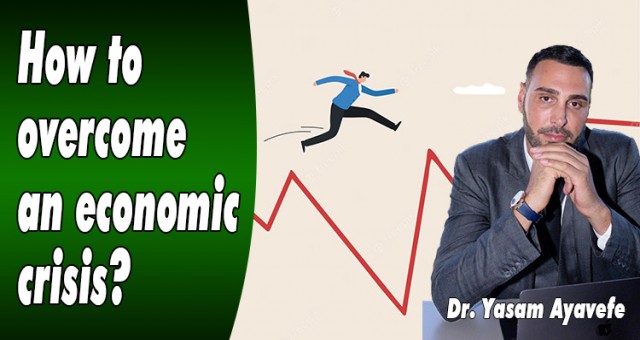 How to overcome an economic crisis?