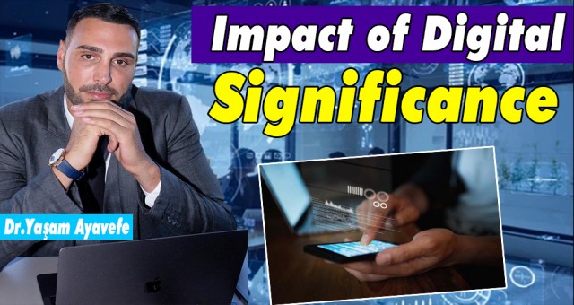 Impact of Digital Significance