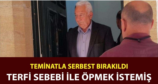 TERFİ ALDIĞI İÇİN KUTLAMAK İSTEMİŞ