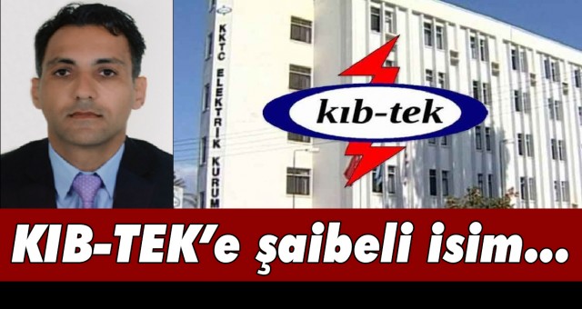 KIB-TEK’e yine mi şaibeli isim?