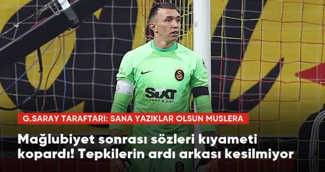 Sana yazıklar olsun Muslera