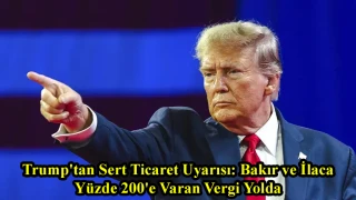 Trump'tan Sert Ticaret Uyarısı: Bakır ve İlaca Yüzde 200'e Varan Vergi Yolda