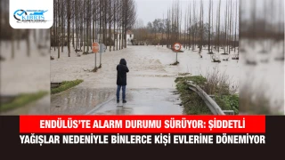 Endülüs’te Alarm Durumu Sürüyor: Şiddetli Yağışlar Nedeniyle Binlerce Kişi Evlerine Dönemiyor