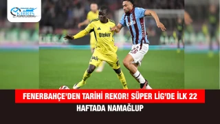 Fenerbahçe’den Tarihi Rekor! Süper Lig’de İlk 22 Haftada Namağlup