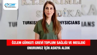 Özlem Gürkut: Grevi toplum sağlığı ve mesleki onurumuz için askıya aldık