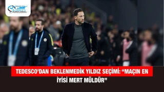 Tedesco’dan Beklenmedik Yıldız Seçimi: “Maçın En İyisi Mert Müldür”
