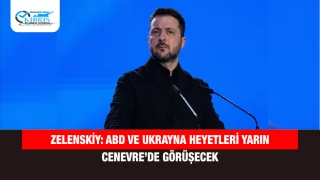 Zelenskiy: ABD ve Ukrayna Heyetleri Yarın Cenevre’de Görüşecek