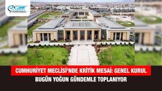 Cumhuriyet Meclisi’nde Kritik Mesai: Genel Kurul Bugün Yoğun Gündemle Toplanıyor