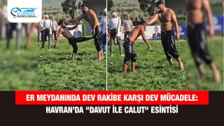 Er Meydanında Dev Rakibe Karşı Dev Mücadele: Havran’da "Davut ile Calut" Esintisi