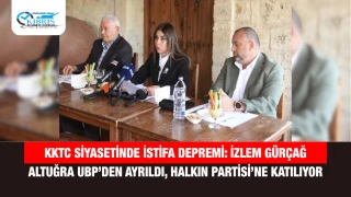 KKTC Siyasetinde İstifa Depremi: İzlem Gürçağ Altuğra UBP’den Ayrıldı, Halkın Partisi’ne Katılıyor