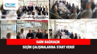 Saim Bağrıaçık Seçim Çalışmalarına Start Verdi